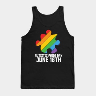 Autism Awareness - Autistic Pride Day June 18 2021 Tank Top